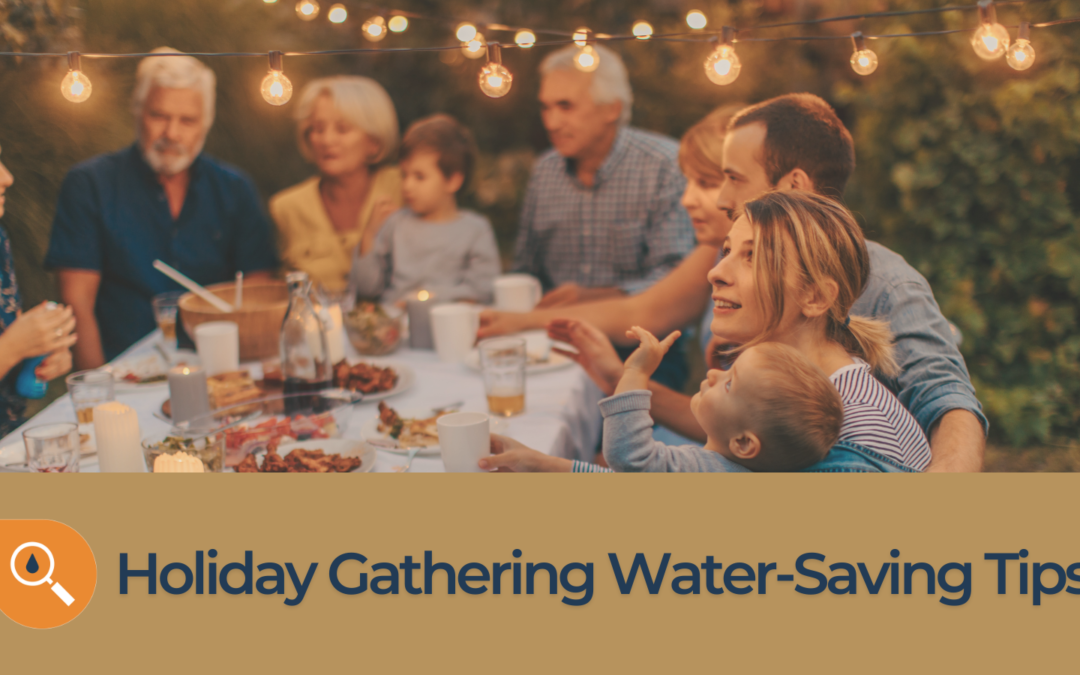 Holiday Gathering Water-Saving Tips